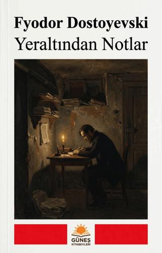 Yeraltından Notlar | Güneş Kitabevleri Yayınları (Ciltsiz) - Resim 1
