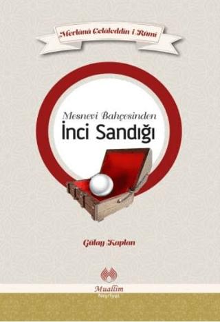 Mesnevi Bahçesinden İnci Sandığı