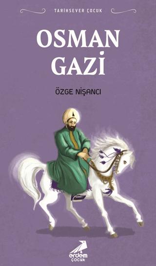 Tarihsever Çocuk Osman Gazi