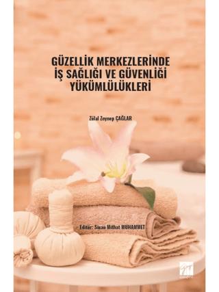 Güzellik Merkezlerinde İş Sağlığı ve Güvenliği Yükümlülükleri