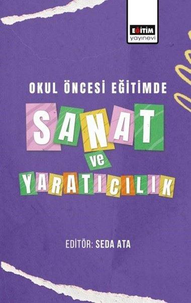 Okul Öncesi Eğitimde Sanat ve Yaratıcılık | Eğitim Yayınevi (İnce Kapak) - Resim 1