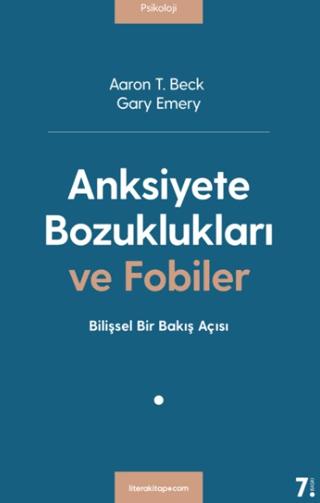 Anksiyete Bozuklukları ve Fobiler