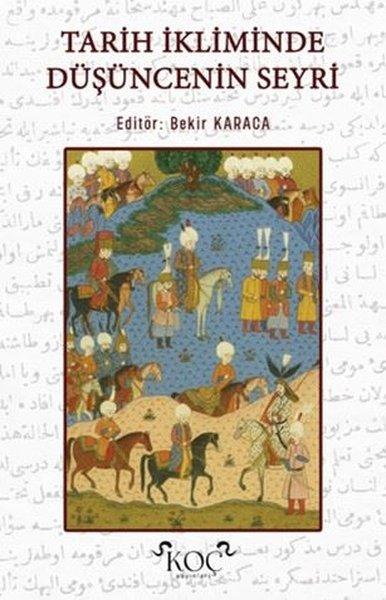 Tarih İkliminde Düşüncenin Seyri | Koç Yayınları (Ciltli) - Resim 1