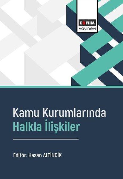 Kamu Kurumlarında Halkla İlişkiler | Eğitim Yayınevi (İnce Kapak) - Resim 1