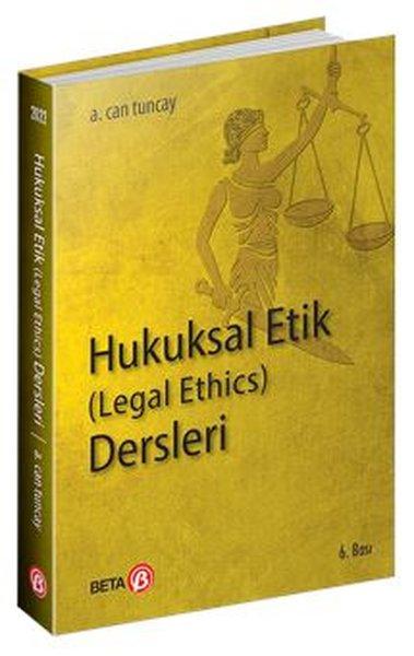 Hukuksal Etik Dersleri-Legal Ethics | Beta Yayınları (İnce Kapak) - Resim 1