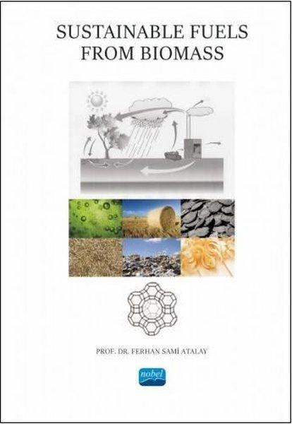 Sustainable Fuels From Biomass | Nobel Akademik Yayıncılık (İnce Kapak) - Resim 1