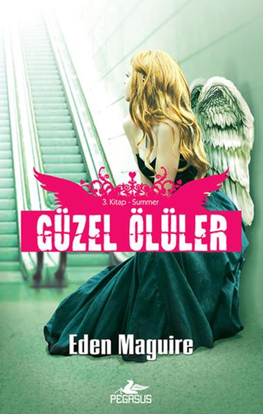 Summer - Güzel Ölüler Serisi 3.Kitap | Pegasus (İnce Kapak) - Resim 1