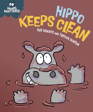 Health Matters: Hippo Keeps Clean | Franklin Watts (Ciltsiz) - Resim 1
