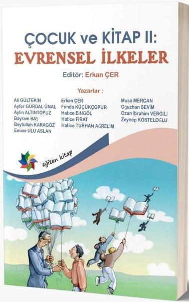 Çocuk ve Kitap 2 - Evrensel İlkeler | Eğiten Kitap (İnce Kapak) - Resim 1