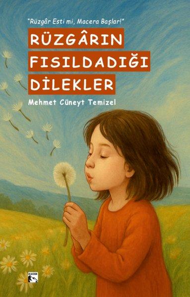 Rüzgarın Fısıldadığı Dilekler