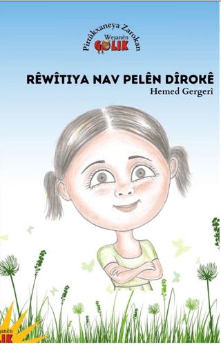 Rewîtiya Nav Pelê Dîroke | Golik Yayınları (Ciltsiz) - Resim 1