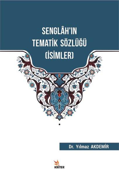 Senglah'ın Tematik Sözlüğü-İsimler | Kriter (İnce Kapak) - Resim 1