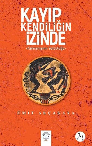 Kayıp Kendiliğin İzinde - Kahramanın Yolculuğu | Post Yayın (İnce Kapak) - Resim 1
