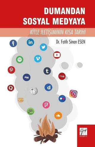 Dumandan Sosyal Medyaya Kitle İletişiminin Kısa Tarihi | Gazi Kitabevi (Ciltsiz) - Resim 1