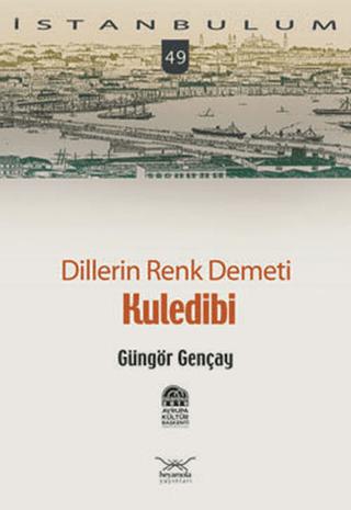 Dillerin Renk Demeti Kuledibi | Heyamola Yayınları (Ciltsiz) - Resim 1