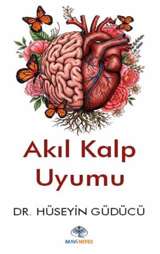 Akıl Kalp Uyumu | Mavi Nefes Yayınları (Ciltsiz) - Resim 1