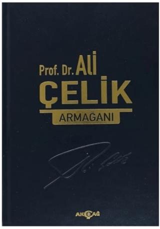 Prof. Dr. Ali Çelik Armağanı
