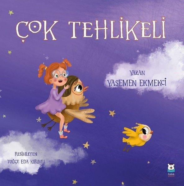 Çok Tehlikeli | Luna Yayınları (İnce Kapak) - Resim 1
