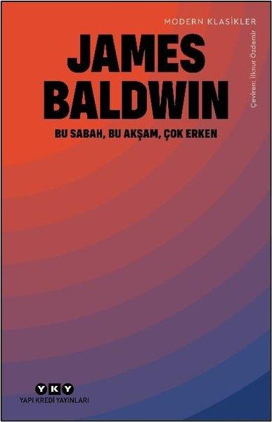 Bu Sabah Bu Akşam Çok Erken- Modern Klasikler | Yapı Kredi Yayınları (İnce Kapak) - Resim 1