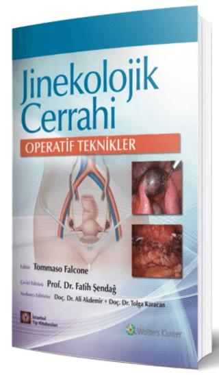 Jinekolojik Cerrahi Operatif Teknikler | İstanbul Tıp Kitabevi (Ciltsiz) - Resim 1