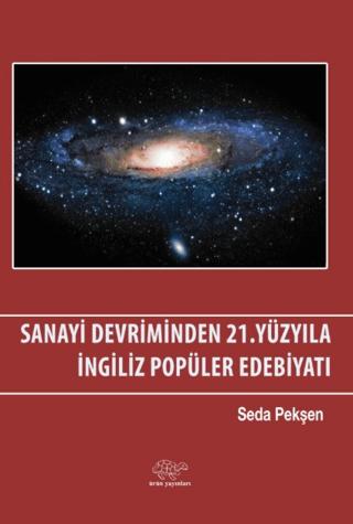 Sanayi Devriminden 21. Yüzyıla İngiliz Popüler Edebiyatı | Ürün Yayınları (Ciltsiz) - Resim 1