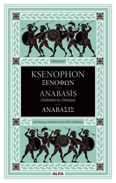 Anabasis-Onbinlerin Dönüşü | Alfa Yayıncılık (Ciltli) - Resim 1