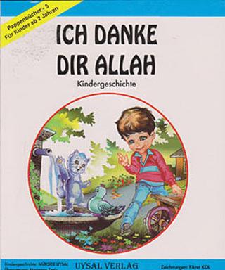 Ich Danke Dır Allah: Teşekkürler Allahım (Almanca) | Uysal Yayınevi (Ciltsiz) - Resim 1