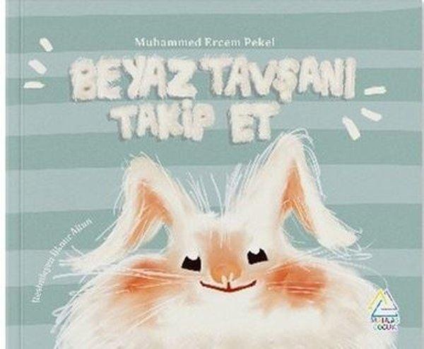 Beyaz Tavşanı Takip Et | Mahlas Çocuk (İnce Kapak) - Resim 1