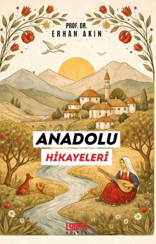Anadolu Hikayeleri | Lumo Yayın Grubu (Ciltsiz) - Resim 1
