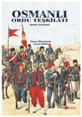 Osmanlı Ordu Teşkilatı | Berikan Yayınevi (Ciltsiz) - Resim 1