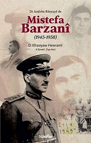 Di Arşiven Rusyaye de Mistefa Barzani (1945-1958) | Nubihar Yayınları (Ciltsiz) - Resim 1