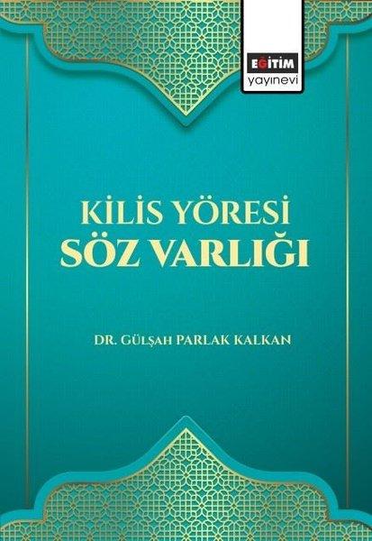 Kilis Yöresi Söz Varlığı | Eğitim Yayınevi (İnce Kapak) - Resim 1
