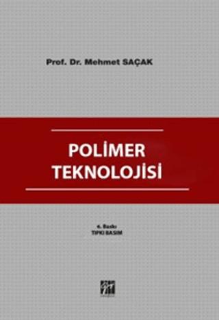 Polimer Teknolojisi | Gazi Kitabevi (Ciltsiz) - Resim 1