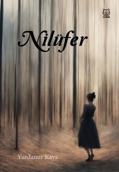 Nilüfer | Luna Yayınları (İnce Kapak) - Resim 1