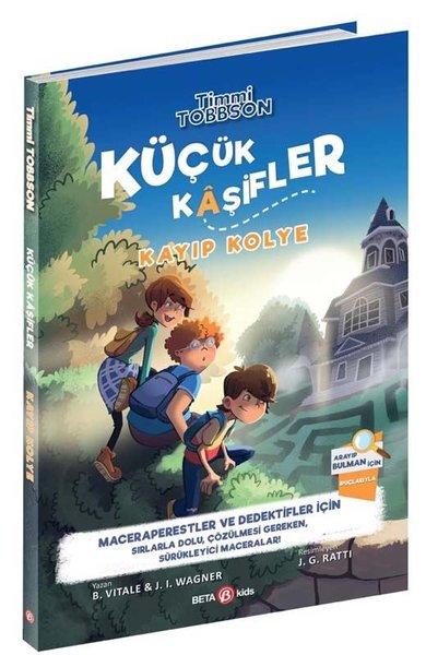 Timmi Tobbson - Küçük Kaşifler - Kayıp Kolye | Beta Kids (İnce Kapak) - Resim 1