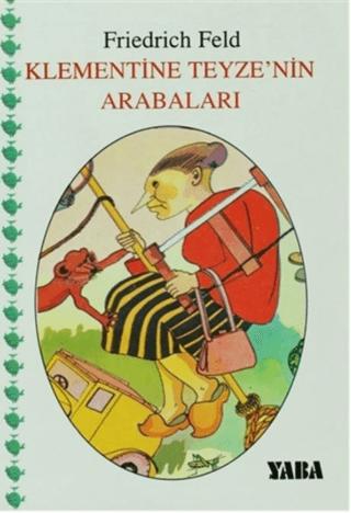 Klementine Teyze’nin Arabaları | Yaba Yayınları (Ciltsiz) - Resim 1