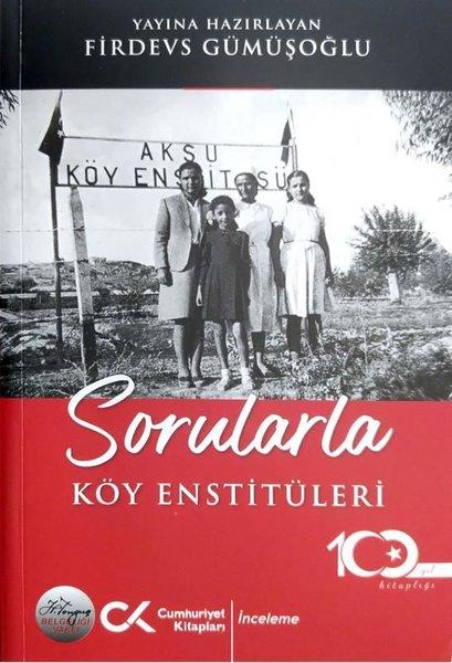 Sorularla Köy Enstitüleri | Cumhuriyet Kitapları (İnce Kapak) - Resim 1