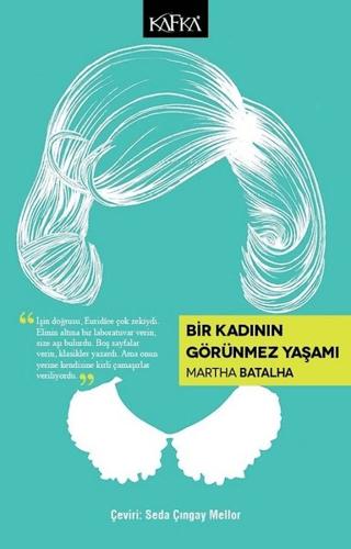 Bir Kadının Görünmez Yaşamı | Kafka Kitap (Ciltsiz) - Resim 1