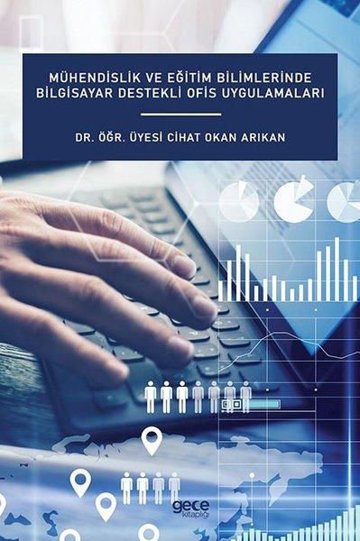 Mühendislik Ve Eğitim Bilimlerinde Bilgisayar Destekli Ofis Uygulamaları | Gece Kitaplığı (İnce Kapak) - Resim 1