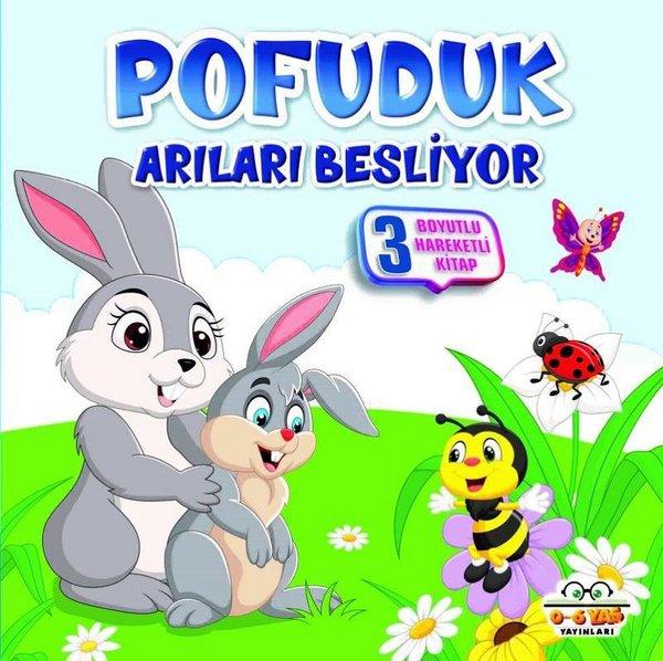 Pofuduk Arıları Besliyor - 3 Boyutlu Hareketli Kitap | 0-6 Yaş Yayınları (İnce Kapak) - Resim 1