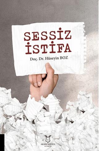 Sessiz İstifa | Akademisyen Kitabevi (Ciltsiz) - Resim 1