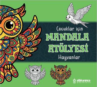 Çocuklar için Mandala Atölyesi - Hayvanlar | Atlı Karınca Yayınları (Ciltsiz) - Resim 1