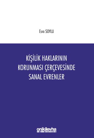 Kişilik Haklarının Korunması Çerçevesinde Sanal Evrenler | On İki Levha Yayınları (Ciltsiz) - Resim 1