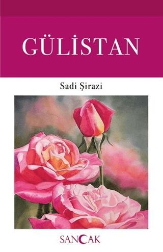Gülistan | Sancak Yayınları (Ciltsiz) - Resim 1