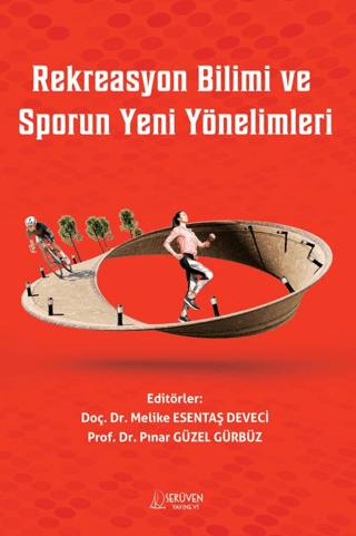 Rekreasyon Bilimi ve Sporun Yeni Yönelimleri | Serüven Yayınevi (Ciltsiz) - Resim 1