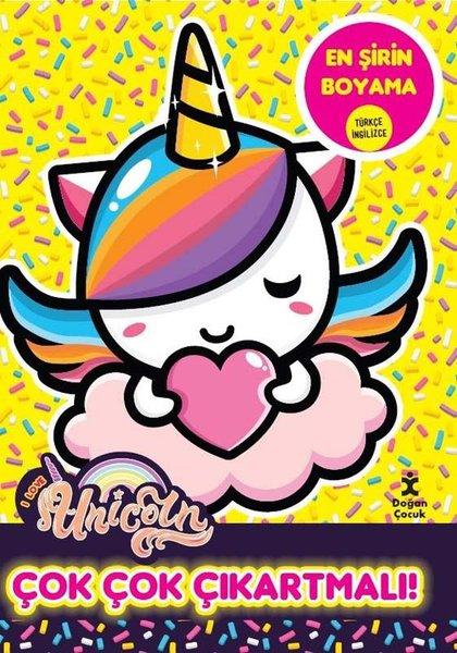 I Love Unicorn - En Şirin Boyama - Çok Çok Çıkartmalı! | Doğan Çocuk (İnce Kapak) - Resim 1