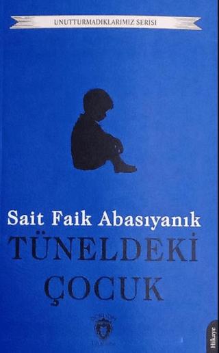 Tüneldeki Çocuk | Dorlion Yayınları (Ciltsiz) - Resim 1
