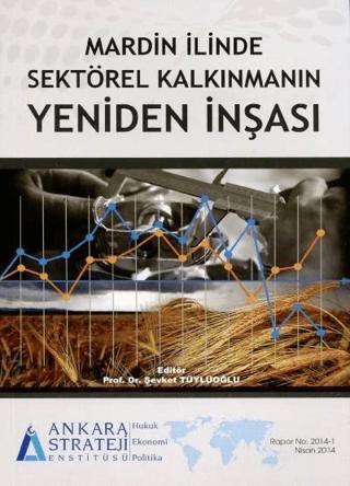 Mardin İlinde Sektörel Kalkınmanın Yeniden İnşası | İmaj Yayıncılık (Ciltsiz) - Resim 1