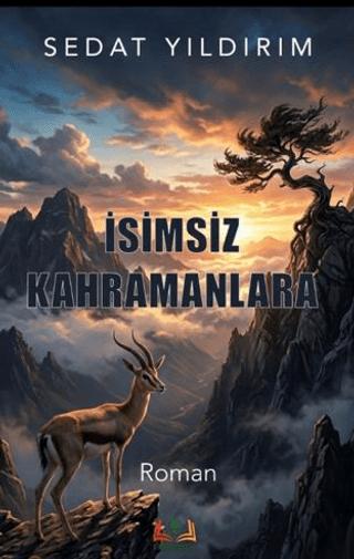 İsimsiz Kahramanlara | Sidar Yayınları (Ciltsiz) - Resim 1