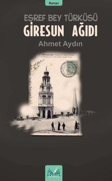 Eşref Bey Türküsü - Giresun Ağıdı | İzan Yayıncılık (İnce Kapak) - Resim 1